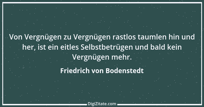 Zitat von Friedrich von Bodenstedt 68