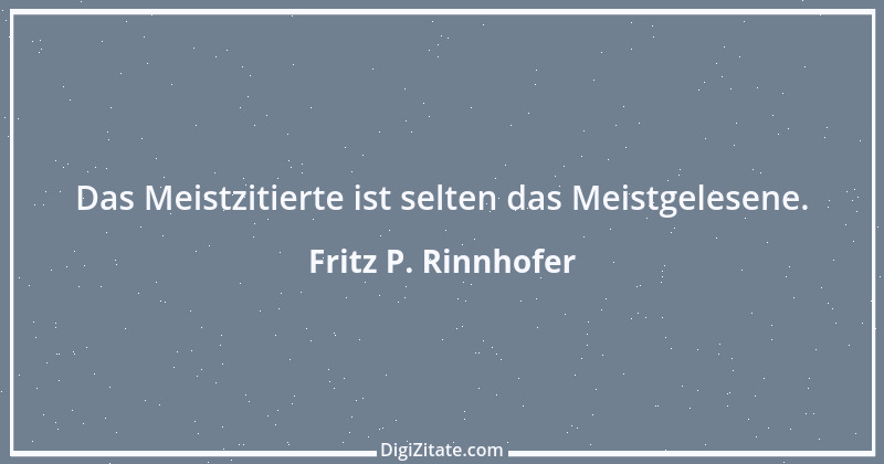 Zitat von Fritz P. Rinnhofer 357