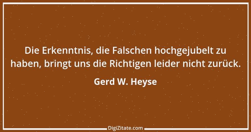 Zitat von Gerd W. Heyse 218