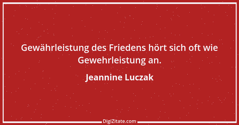 Zitat von Jeannine Luczak 14