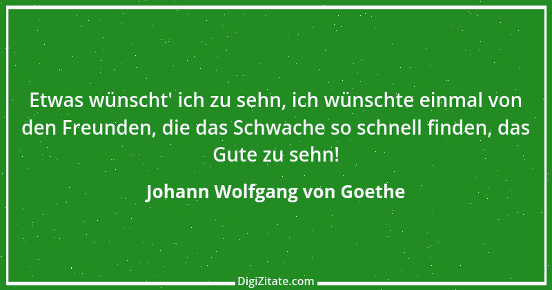 Zitat von Johann Wolfgang von Goethe 4110