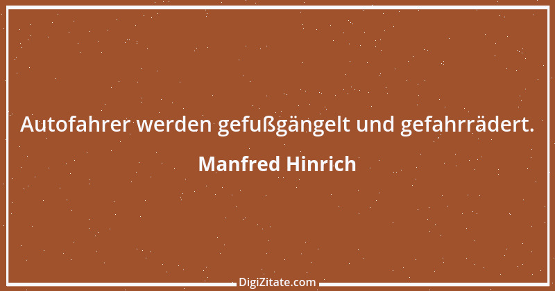 Zitat von Manfred Hinrich 3284