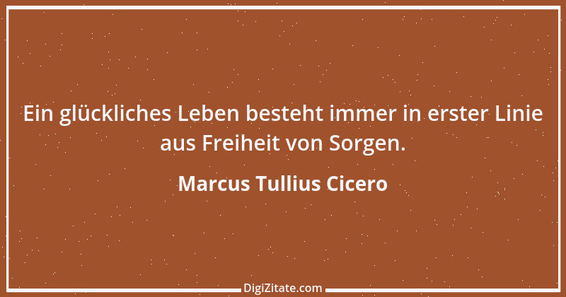 Zitat von Marcus Tullius Cicero 34