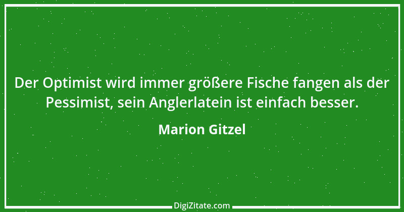 Zitat von Marion Gitzel 25