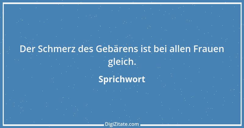 Zitat von Sprichwort 10102