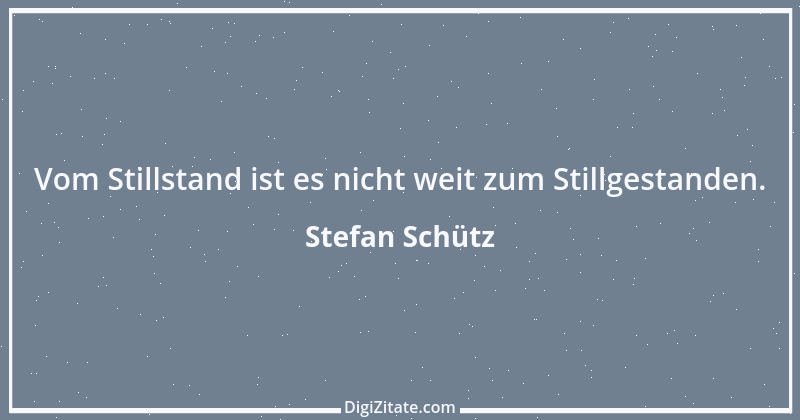 Zitat von Stefan Schütz 140