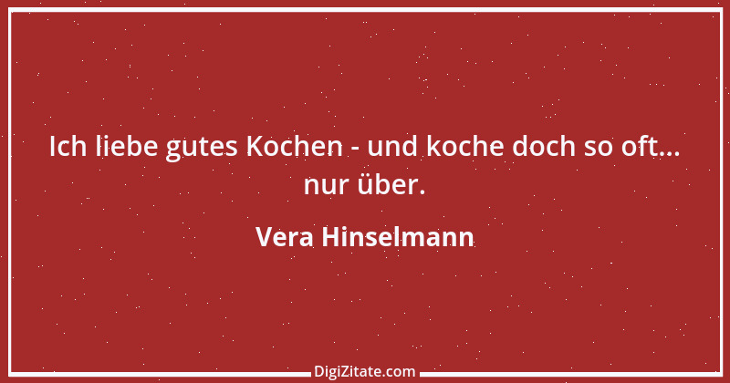 Zitat von Vera Hinselmann 2