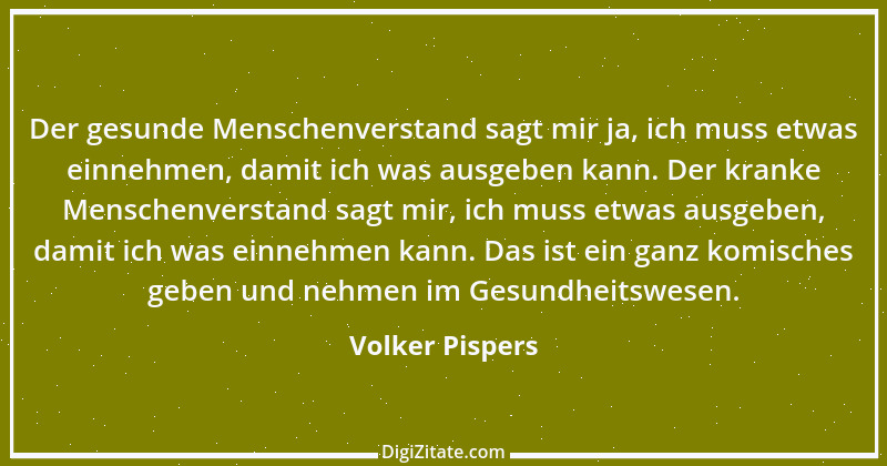 Zitat von Volker Pispers 28