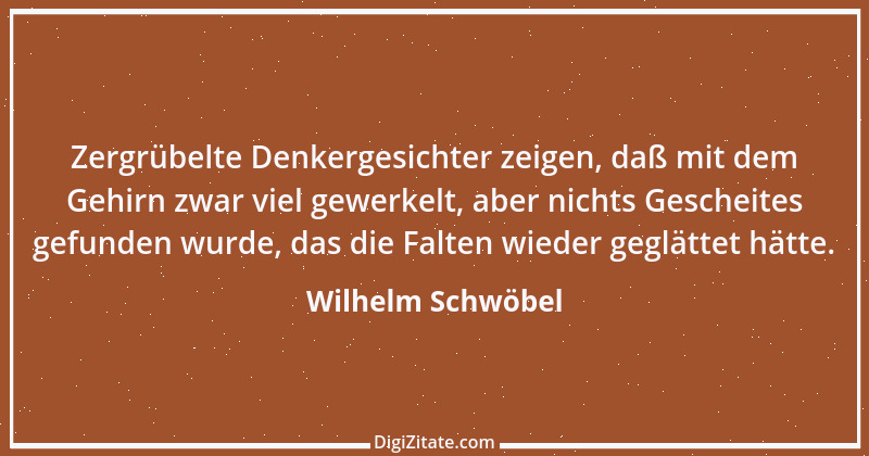 Zitat von Wilhelm Schwöbel 71