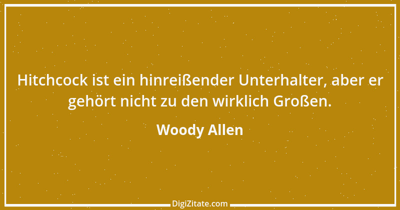 Zitat von Woody Allen 60