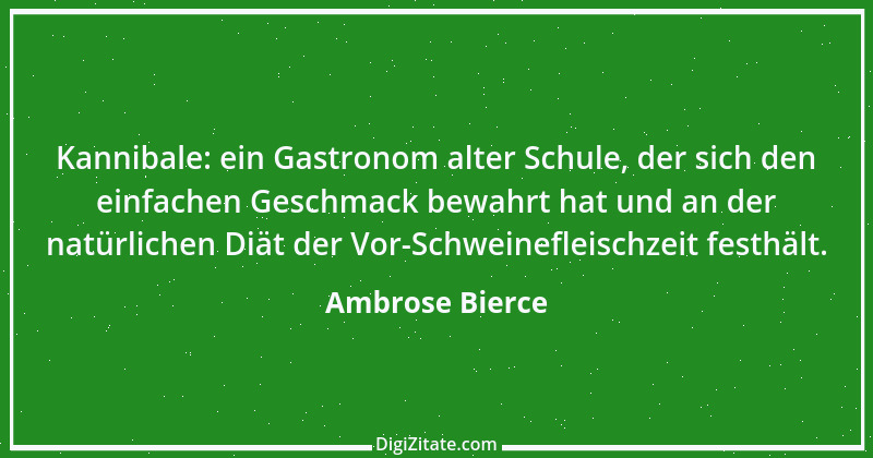 Zitat von Ambrose Bierce 341