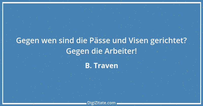 Zitat von B. Traven 208