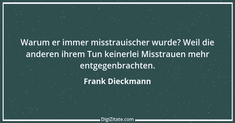 Zitat von Frank Dieckmann 10