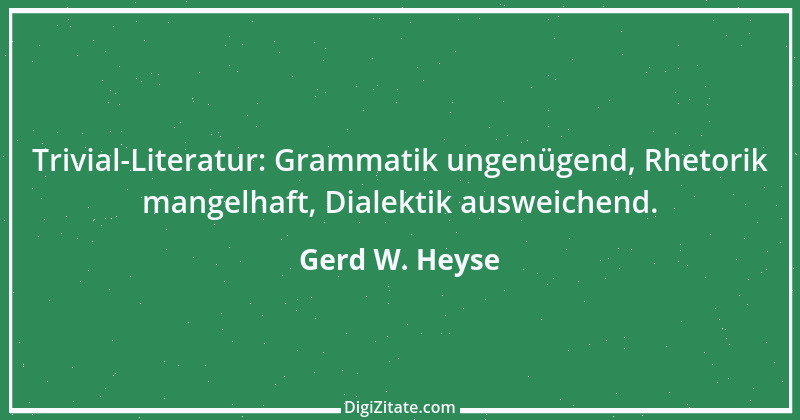 Zitat von Gerd W. Heyse 219