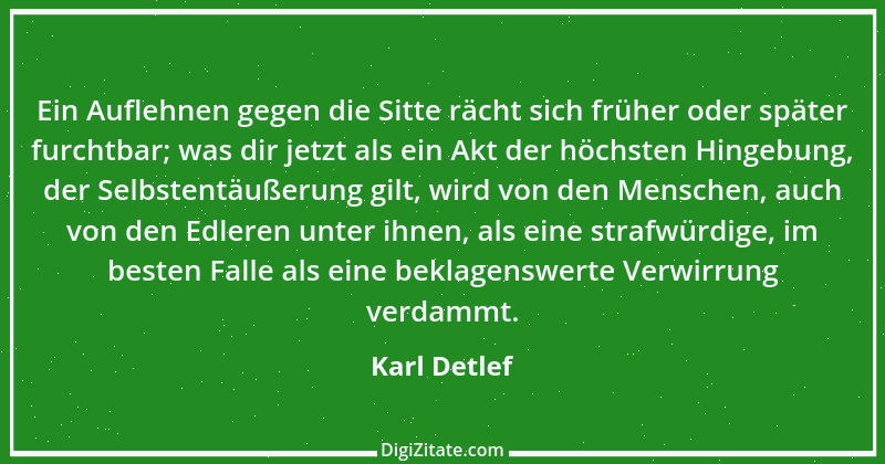 Zitat von Karl Detlef 6