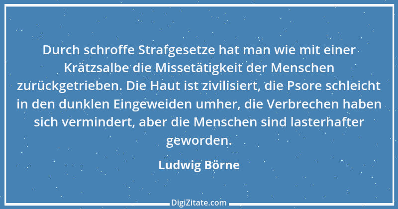 Zitat von Ludwig Börne 233