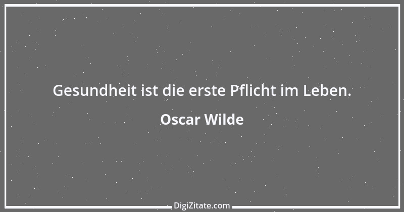 Zitat von Oscar Wilde 1017