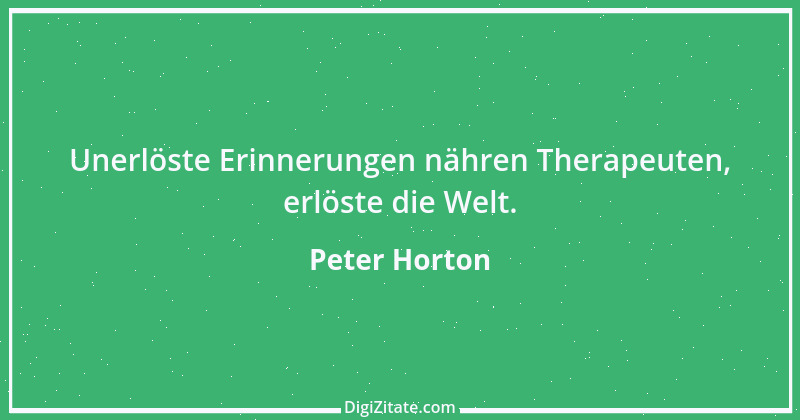 Zitat von Peter Horton 234