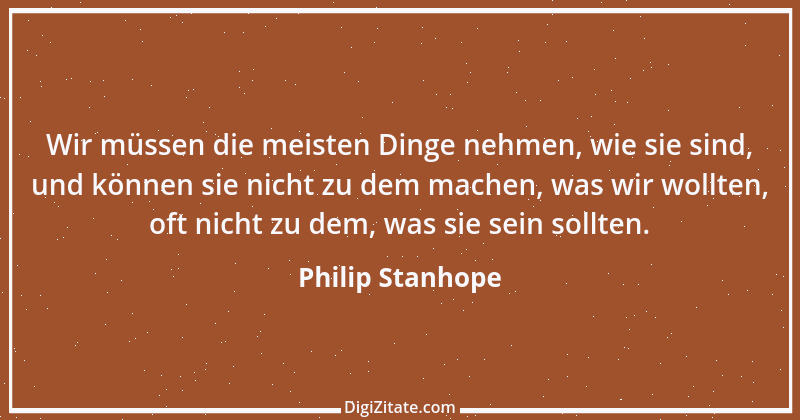 Zitat von Philip Stanhope 12