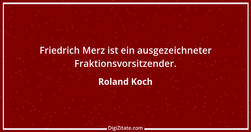 Zitat von Roland Koch 9