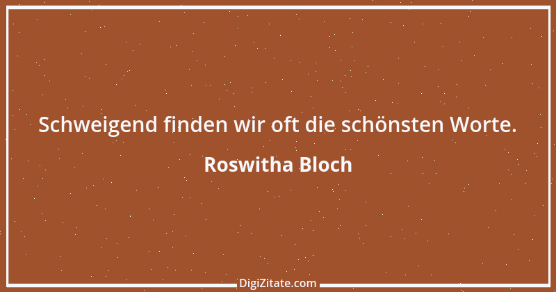 Zitat von Roswitha Bloch 22