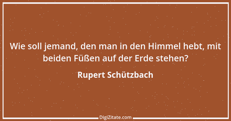 Zitat von Rupert Schützbach 14