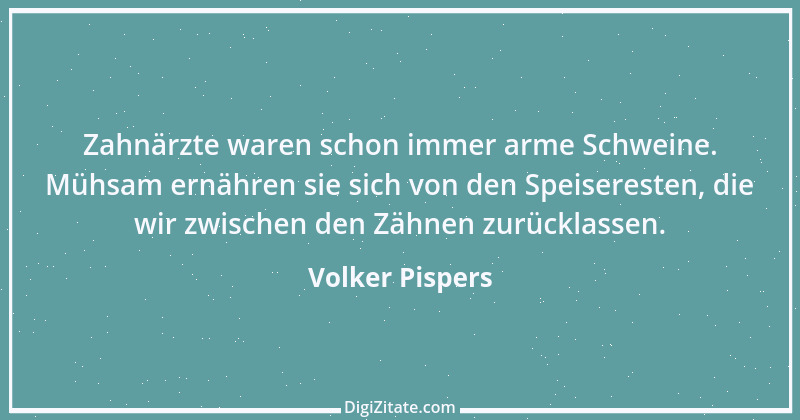 Zitat von Volker Pispers 29