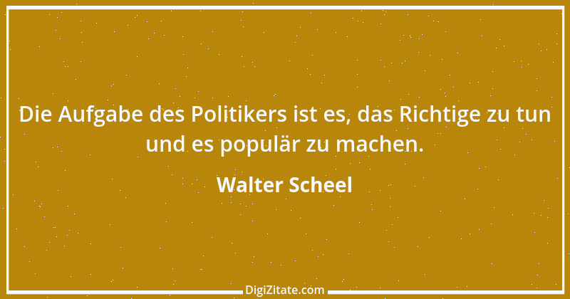 Zitat von Walter Scheel 5