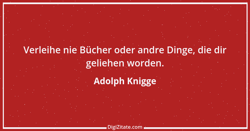 Zitat von Adolph Knigge 169