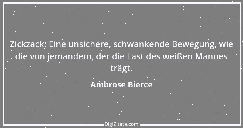 Zitat von Ambrose Bierce 342