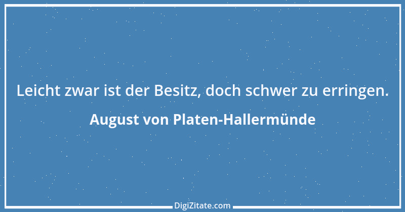 Zitat von August von Platen-Hallermünde 61