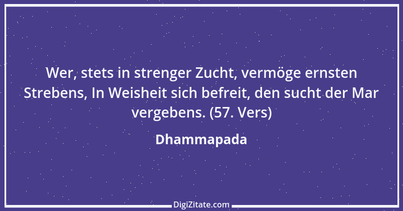 Zitat von Dhammapada 106