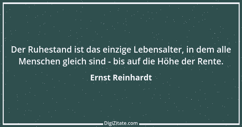 Zitat von Ernst Reinhardt 353