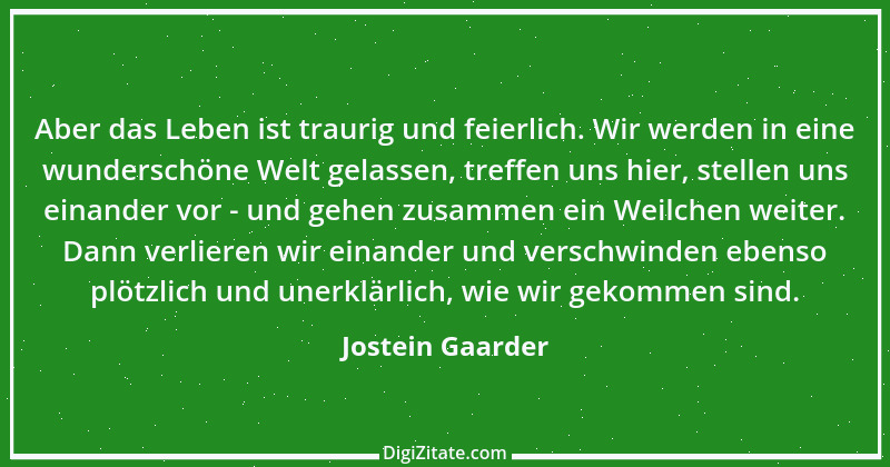 Zitat von Jostein Gaarder 7