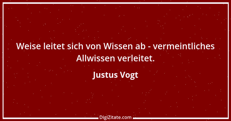 Zitat von Justus Vogt 254