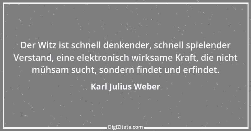 Zitat von Karl Julius Weber 80