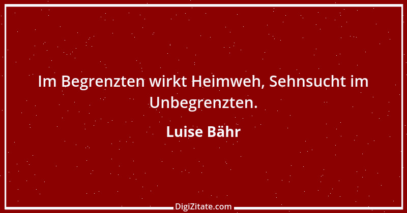 Zitat von Luise Bähr 26