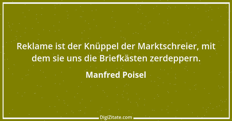 Zitat von Manfred Poisel 199