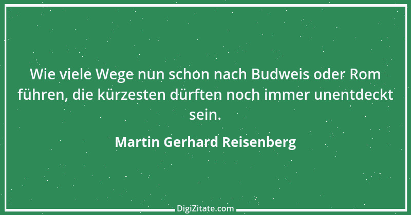 Zitat von Martin Gerhard Reisenberg 2427