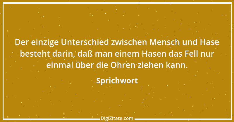 Zitat von Sprichwort 10104