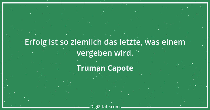 Zitat von Truman Capote 5