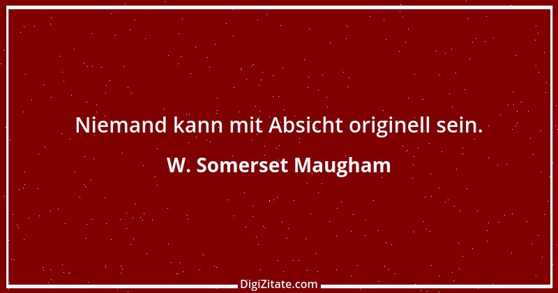 Zitat von W. Somerset Maugham 64