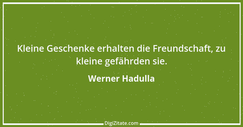 Zitat von Werner Hadulla 2