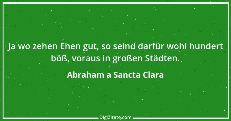 Zitat von Abraham a Sancta Clara 64