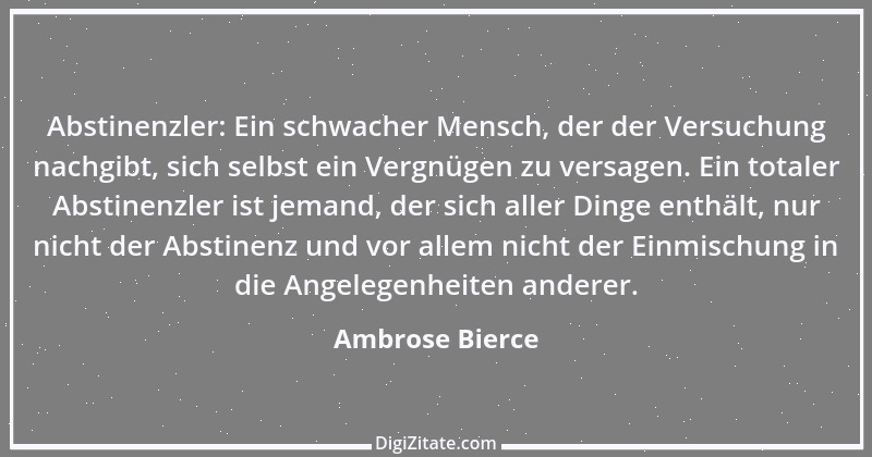 Zitat von Ambrose Bierce 343