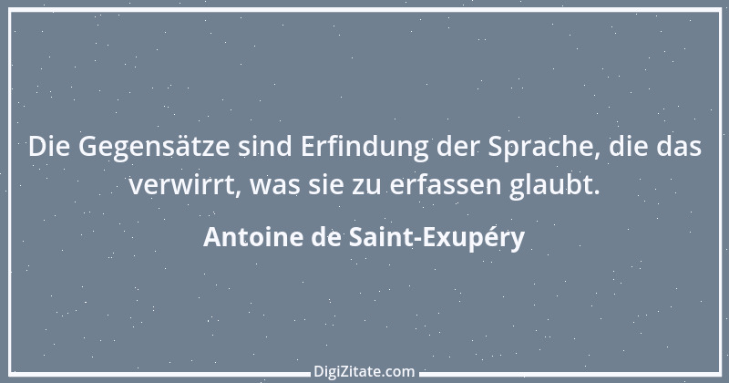 Zitat von Antoine de Saint-Exupéry 117