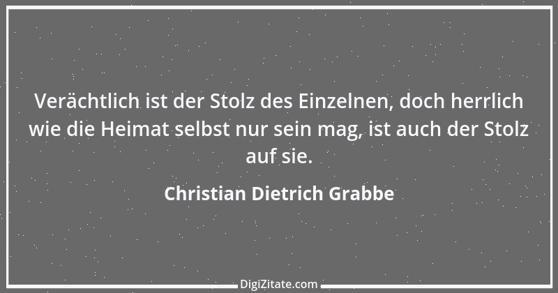 Zitat von Christian Dietrich Grabbe 12