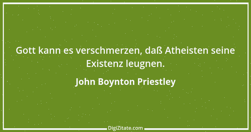 Zitat von John Boynton Priestley 11