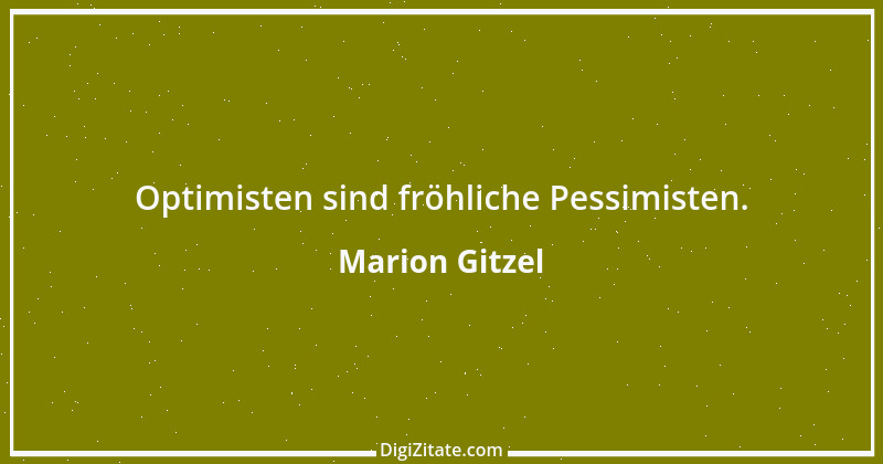 Zitat von Marion Gitzel 28