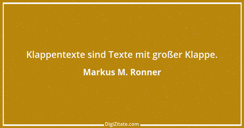 Zitat von Markus M. Ronner 29